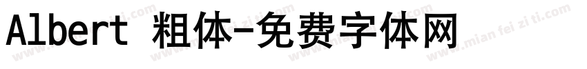 Albert 粗体字体转换